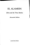 Cover of: El Alamein: Ultra and the three battles