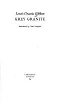 Cover of: Grey granite by James Leslie Mitchell
