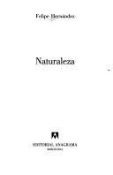 Cover of: Naturaleza by Felipe Hernández