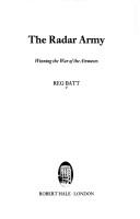 Cover of: The radar army by Reg Batt