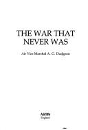 Cover of: The war that never was