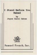 Cover of: I stand before you naked