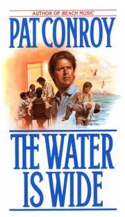 Cover of: The Water Is Wide by Pat Conroy