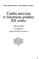 Cover of: Topika antyczna w literaturze polskiej XX wieku