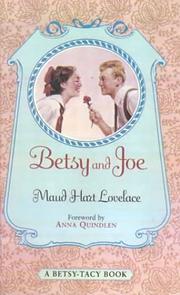 Cover of: Betsy and Joe (Betsy-Tacy Book) by Maud Hart Lovelace, Vera Neville, Maud Hart Lovelace