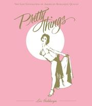 Cover of: Pretty Things by Liz Goldwyn