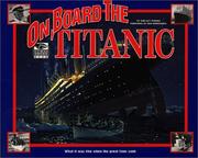 Cover of: On Board the Titanic (I Was There Books