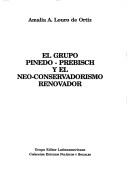 El grupo Pinedo-Prebisch y el neo-conservadorismo renovador by Amalia A. Louro de Ortíz