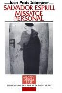 Cover of: Salvador Espriu, missatge personal by Joan Prats Sobrepere