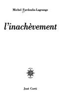 Cover of: L' inachèvement