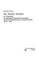 Cover of: Satz, Satzarten, Satzglieder: zur Gestaltung der deutschen traditionellen Grammatik von Karl Ferdinand Becker bis Konrad Duden, 1830-1880