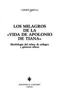 Cover of: Los milagros de la "Vida de Apolonio de Tiana" by Carmen Padilla