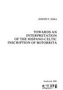 Cover of: Towards an interpretation of the Hispano-Celtic inscription of Botorrita