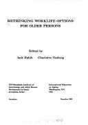 Cover of: Rethinking worklife options for older persons
