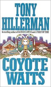 Cover of: Coyote Waits (Joe Leaphorn/Jim Chee Novels) by Tony Hillerman, Tony Hillerman