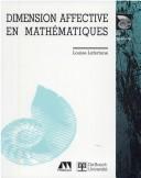 Cover of: Dimension affective en mathématiques: recherche-action et matériel didactique