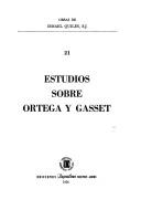 Cover of: Estudios sobre Ortega y Gasset.
