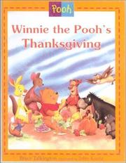 Cover of: Winnie the Pooh's Thanksgiving (Pooh) by Bruce Talkington