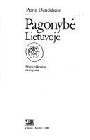 Cover of: Pagonybė Lietuvoje: moteriškosios dievybės