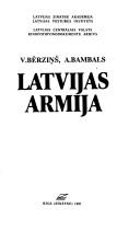Cover of: Latvijas Armija by Bērzin̦š, V.