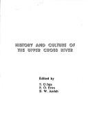 Cover of: History and culture of the Upper Cross River