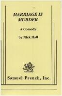 Cover of: Marriage is murder: a comedy