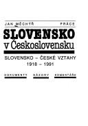 Slovensko v Československu by Jan Měchýř