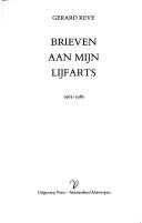 Cover of: Brieven aan mijn lijfarts by Gerard Kornelis van het Reve