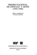 Cover of: Premio Nacional de Ciencias y Artes, 1945-1990