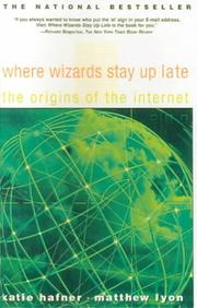 Cover of: Where Wizards Stay Up Late  by Katie Hafner, Matthew Lyon