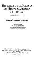 Cover of: Historia de la Iglesia en Hispanoamérica y Filipinas (siglos XV-XIX)