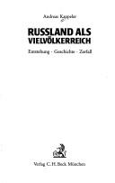 Cover of: Russland als Vielvölkerreich by Andreas Kappeler