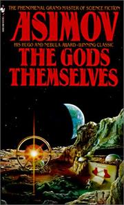 Cover of: The Gods Themselves by Isaac Asimov