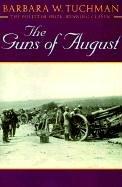 Cover of: The Guns of August by Barbara Tuchman