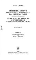 Cover of: Spiski ierarchov i nastojatelej monastyrej rossijskija cerkvi =: Verzeichnisse der Hierarchen und Vorsteher der Klöster der russischen Kirche