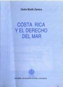 Cover of: Costa Rica y el derecho del mar