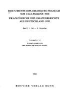 Cover of: Documents diplomatiques français sur l'Allemagne 1920 =: Französische Diplomatenberichte aus Deutschland 1920