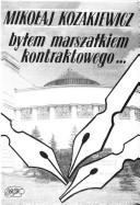 Cover of: Byłem marszałkiem kontraktowego--