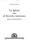 Cover of: La iglesia ante el derecho mexicano by Guillermo Floris Margadant Spanheart-Speakman