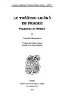 Le Théâtre libéré de Prague by Danièle Monmarte