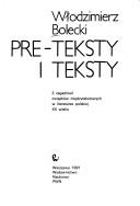 Cover of: Pre-teksty i teksty by Włodzimierz Bolecki