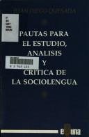 Cover of: Pautas para el estudio, análisis y crítica de la sociolengua