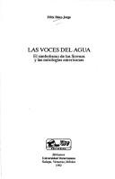 Cover of: Las voces del agua: el simbolismo de las Sirenas y las mitologías americanas