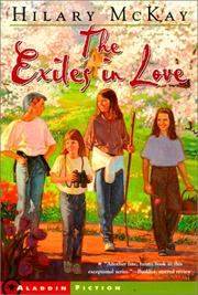 Cover of: Exiles in Love by Hilary McKay, Bill Farnsworth, Hilary McKay