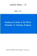 Breaking the bread of the word by Robert C. Hill