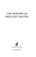 The memoirs of Millicent Baxter by Millicent Baxter