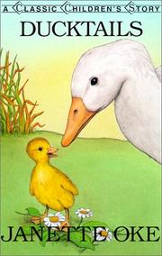 Cover of: Ducktails (Classic Children's Story) by Janette Oke