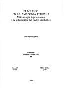 Cover of: El milenio en la Amazonia peruana by Gino Lofredo, Oscar Alfredo Agüero, Oscar Alfredo Agüero