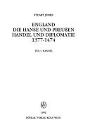 Cover of: England, die Hanse und Preussen: Handel und Diplomatie, 1377-1474