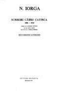 Cover of: Scrisori către Catinca by Nicolae Iorga